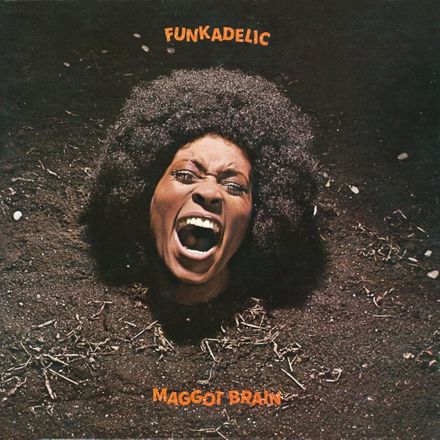 Funkadelic, 'Maggot Brain'