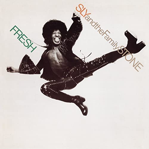 Sly and the Family Stone, 'Fresh'